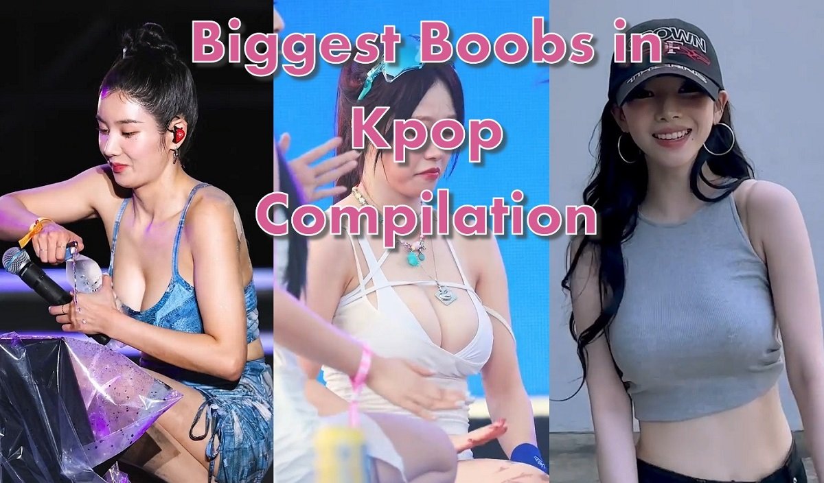3Ya3T5S8 Biggest Boobs in Kpop Compilation 02.jpg